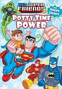 DC Super Friends Potty Time Power (Paperback, LTF)