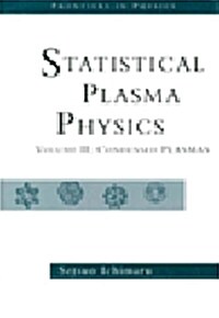 Statistical Plasma Physics (Hardcover)