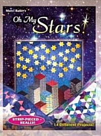 Oh My Stars!: 14 Different Projects! (Paperback)