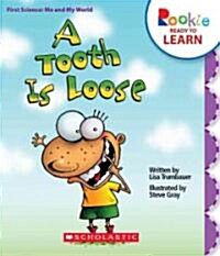 A Tooth Is Loose (Library Binding)