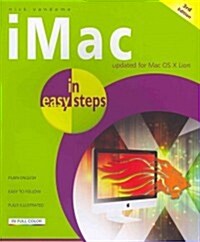 IMac in Easy Steps : Covers Mac OS X Lion (Paperback, 3 ed)