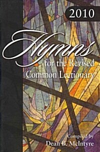 Hymns for the Revised Common Lectionary 2010 (Paperback)