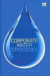 Corporate Water Strategies (Hardcover)
