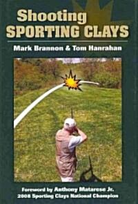 Shooting Sporting Clays (Hardcover)