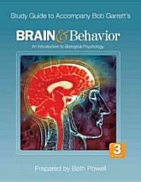 Brain & Behavior (Paperback, 3rd, Study Guide)