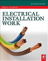 Electrical Installation Work (Paperback, 7 Rev ed)