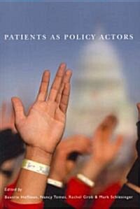 Patients as Policy Actors (Paperback)