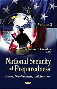 National Security and Preparedness Volume 3 (Hardcover, UK)