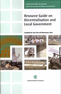 Resource Guide on Decentralisation and Local Government (Paperback)