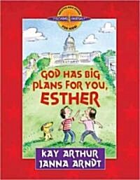 God Has Big Plans for You, Esther (Paperback)