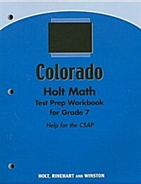 Holt Math Colorado Test Prep Workbook for Grade 7 (Paperback, Workbook)