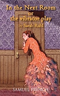 In the Next Room or the Vibrator Play (Paperback)