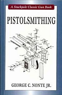 Pistolsmithing (Hardcover)