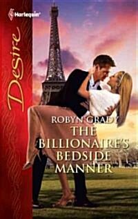 The Billionaires Bedside Manner (Paperback)