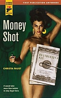 Money Shot (Paperback)