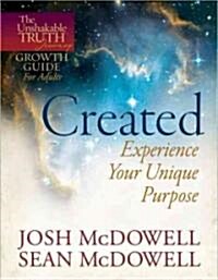 Created--Experience Your Unique Purpose (Paperback)