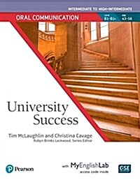 University Success Oral Communication Intermediate to High-Intermedate, Student Book with MyEnglishLab (Paperback)