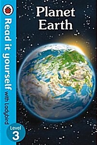 Planet Earth - Read It Yourself with Ladybird Level 3 (Hardcover)