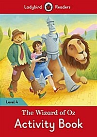 The Wizard of Oz Activity Book - Ladybird Readers Level 4 (Paperback)