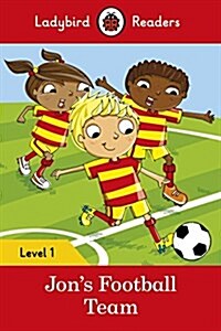 Ladybird Readers Level 1 - Jons Football Team (ELT Graded Reader) (Paperback)