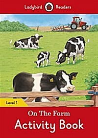 On the Farm Activity Book - Ladybird Readers Level 1 (Paperback)