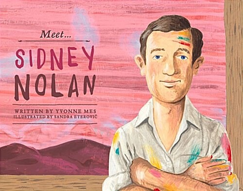 Meet... Sidney Nolan (Paperback)