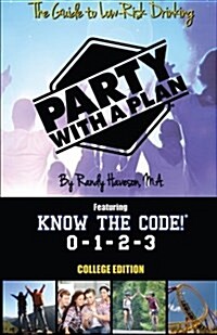 Party with a Plan: College Edition (Paperback)