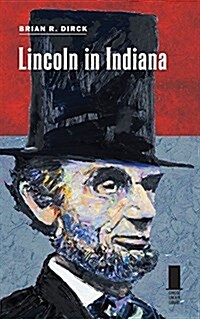 Lincoln in Indiana (Hardcover)