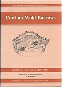 Cowlam Wold Barrows (Paperback)