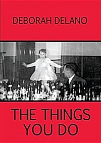 The Things You Do (Paperback)