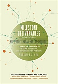 Milestone Deliverables: Erp Project Management Methodology (Paperback)