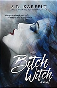 Bitch Witch (Paperback)