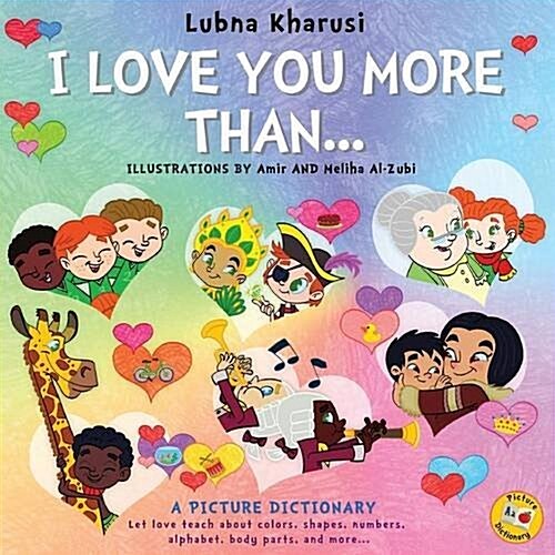 I Love You More Than... - A Picture Dictionary (Paperback, 2, New Cover)