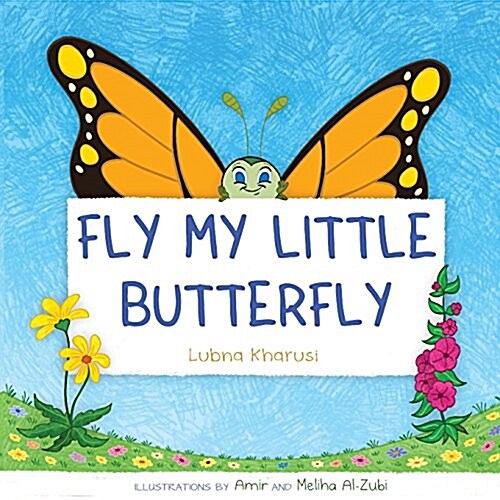 Fly My Little Buttefly (Paperback)
