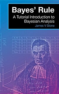 Bayes Rule: A Tutorial Introduction to Bayesian Analysis (Hardcover)
