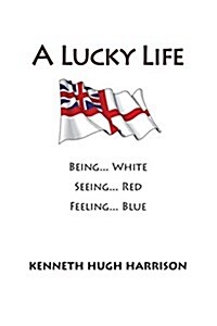 A Lucky Life (Paperback)