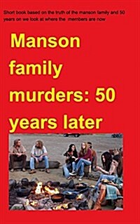 Manson Family Murders 50 Years on (Paperback)