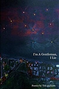 Im a Gentleman, I Lie (Paperback)