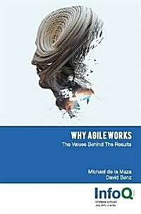 Why Agile Works (Paperback)