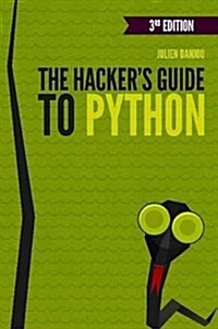 The Hackers Guide to Python (Paperback)