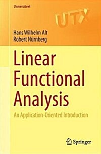 Linear Functional Analysis : An Application-Oriented Introduction (Paperback)