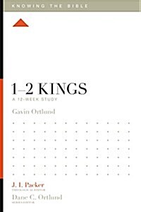 1-2 Kings: A 12-Week Study (Paperback)