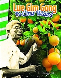 Lue Gim Gong: The Citrus Wizard (Paperback)