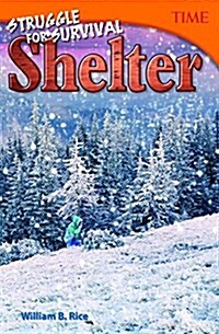 Struggle for Survival: Shelter (Paperback, 2)