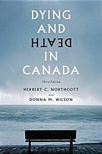 Dying and Death in Canada, Third Edition (Paperback, 3)