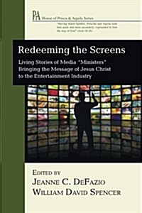 Redeeming the Screens (Paperback)