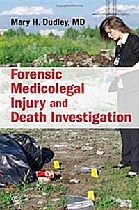 Forensic Medicolegal Injury and Death Investigation (Hardcover)
