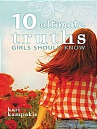 10 Ultimate Truths Girls Should Know (Audio CD, CD)