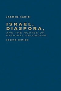 Israel, Diaspora, and the Routes of National Belonging (Hardcover, 2)