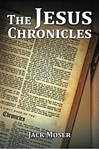 The Jesus Chronicles (Paperback)